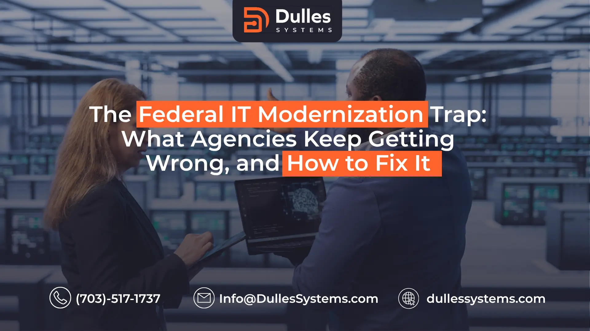 The Federal IT Modernization Trap: What Agencies Keep Getting Wrong, and How to Fix It